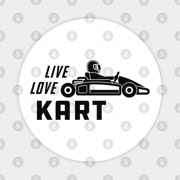 Kart - Live love Kart Magnet by KC Happy Shop